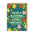 Greeting Card - Have A Blooming Lovely Birthday