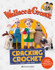 Wallace and Gromit Cracking Crochet by Sarah Jane Hicks