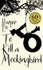 To Kill A Mockingbird: 60th Anniversary Edition by Harper Lee
