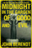 Midnight in the Garden of Good and Evil by John Berendt