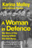 A Woman in Defence by Karina Molloy