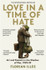 Love in a Time of Hate by Florian Illies
