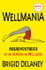 Wellmania by Brigid Delaney