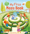 Smart Kids: My First Maze Book by Lisa Regan