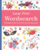 Large Print Wordsearch by Eric Saunders (Arcturus)