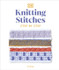 Knitting Stitches Step by Step: More than 150 Essential Stitches to Knit, Purl, and Perfect by Jo Shaw