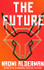 The Future by Naomi Alderman