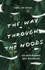 Book cover for The Way Through the Woods by Long Litt Woon