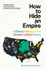 Book cover for How to Hide an Empire: A Short History of the Greater United States by Daniel Immerwahr