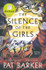 Book cover for The Silence of the Girls by Pat Barker