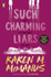 Book cover for Such Charming Liars by Karen M. McManus