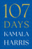 Book cover for 107 Days by Kamala Harris