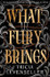 Book cover for What Fury Brings by Tricia Levenseller