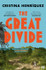 The Great Divide by Cristina Henriquez