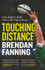 Book cover for Touching Distance: Irish Rugby's Battle with Great Expectations by Brendan Fanning