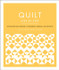Book cover for Quilt Step by Step: Patchwork and Applique - Techniques, Designs, and Projects