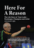 Book cover for Here For A Reason: The Life Story of Tom Leahy - Paralympic Champion and Artist by Emmett Coffey