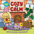 Cozy and Calm Coloring Book by Sunny Vibes
