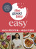 Book cover for The Good Bite Easy: High Protein, High Fibre, Delicious Meals by Niall Kirkland