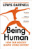 Book cover for Being Human: How our biology shaped world history by Lewis Dartnell