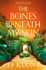 Book cover for The Bones Beneath My Skin by TJ Klune