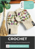 CROCHET: A 2-Week Course for Intermediates (From 7th February)