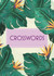 Book cover for Crosswords: Green Leaves by Eric Saunders