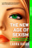 Book cover of The New Age of Sexism  by Laura Bates