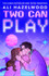 Cover image for Two Can Play by Ali Hazelwood