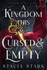 Cover image for A Kingdom This Cursed and Empty by Stacia Stark