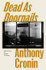 Cover image for Dead As Doornails by Anthony Cronin