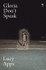 Cover image for Gloria Don't Speak by Lucy Apps