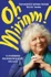 Cover image for Oh Miriam!: Stories from an Extraordinary Life by Miriam Margolyes