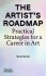 Cover image for The Artist's Roadmap: Practical Strategies for a Career in Art by Delphian