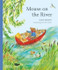 Cover image for Mouse on the River: A journey through nature by Alice Melvin