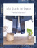 The Book of Boro: Techniques and Patterns Inspired by Traditional Japanese Textiles by Susan Briscoe