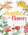 Beautiful Flowers Colouring Book by Peter Gray