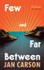 Book cover for Few and Far Between by Jan Carson
