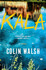 Book cover for Kala by Colin Walsh