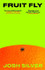 Cover image for Fruit Fly by Josh Silver