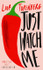 Book cover for Just Watch Me by Lior Torenberg