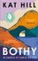 Cover image for Bothy: In Search of Simple Shelter by Kat Hill