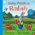 Ruby Plants a Radish by Kate Petty
