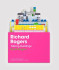Richard Rogers Talking Buildings by Ab Rogers