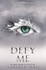Book cover for Defy Me by Tahereh Mafi