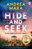 Cover image for Hide and Seek by Andrea Mara