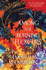 Book cover for The Among the Burning Flowers by Samantha Shannon (HB)