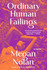 Book cover for Ordinary Human Failings by Megan Nolan