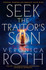 Seek The Traitor's Son by Veronica Roth
