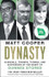 Book cover for Dynasty: Scandals, Triumph, Turmoil and Succession at the heart of Dunnes Stores by Matt Cooper